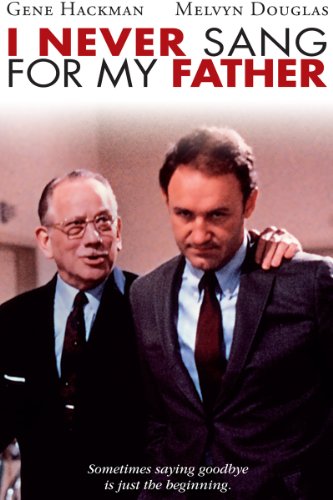 I NEVER SANG FOR MY FATHER (1970) Melvyn Douglas,Gene Hackman,Dorothy Stickney,Estelle Parsons,Elizabeth Hubbard- Public Domain DVD NO CASE RARE !