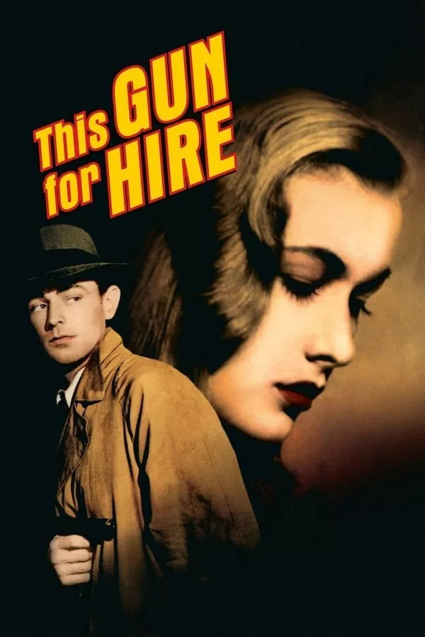 THIS GUN FOR HIRE (1942) Veronica Lake,Robert Preston,- Public Domain DVD NO CASE