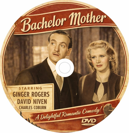 BACHELOR MOTHER (1939) Ginger Rogers,DavidNiven,Charles Coburn - DVD, Public Domain DVD NO CASE
