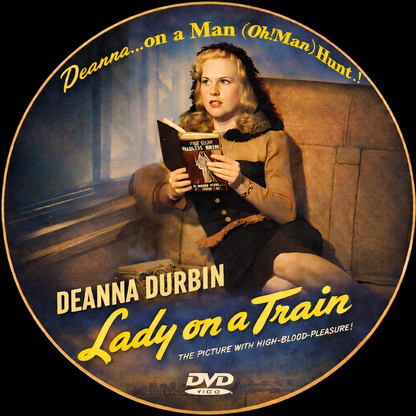 LADY ON A TRAIN (1945) Deanna Durbin ,Ralph Bellamy ,David Bruce - PUBLIC DOMAIN DVD ONLY NO CASE
