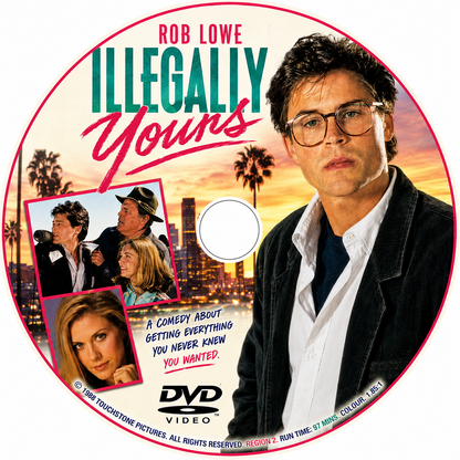 ILLEGALLY YOURS (1988) Rob Lowe - Public Domain DVD NO CASE