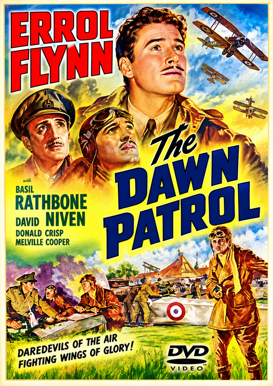 THE DAWN PATROL (1938) - Starring - Errol Flynn, Basil Rathbone, David Niven, Donald Crisp, Melville Cooper - PUBLIC DOMAIN DVD ONLY NO CASE