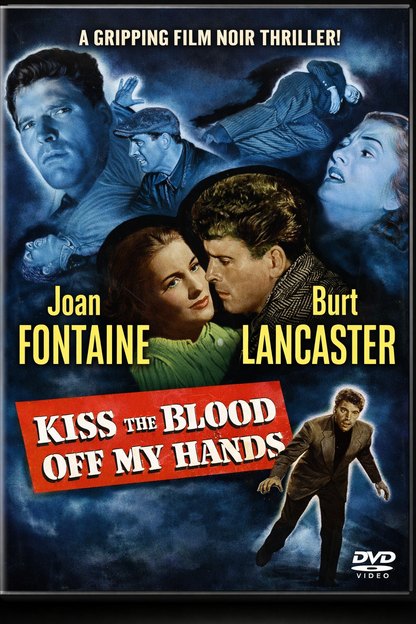 KISS THE BLOOD OFF MY HANDS (1948) Joan Fontaine- Public Domain DVD NO CASE