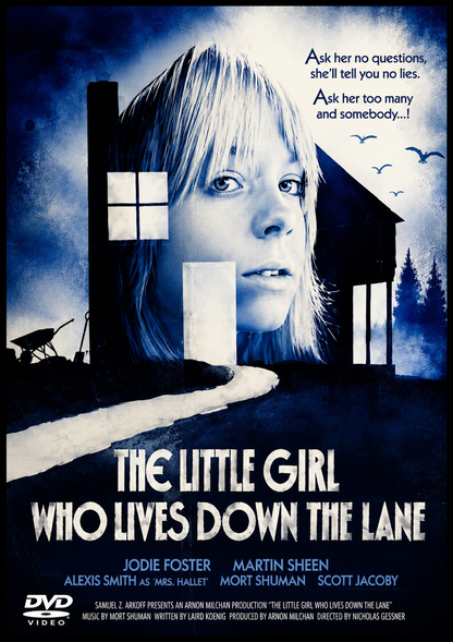 THE LITTLE GIRL WHO LIVES DOWN THE LANE (1976) Jodie Foster, Martin Sheen, Alexis Smith, Mort Shuman & Scott Jacoby - DVD NO CASE