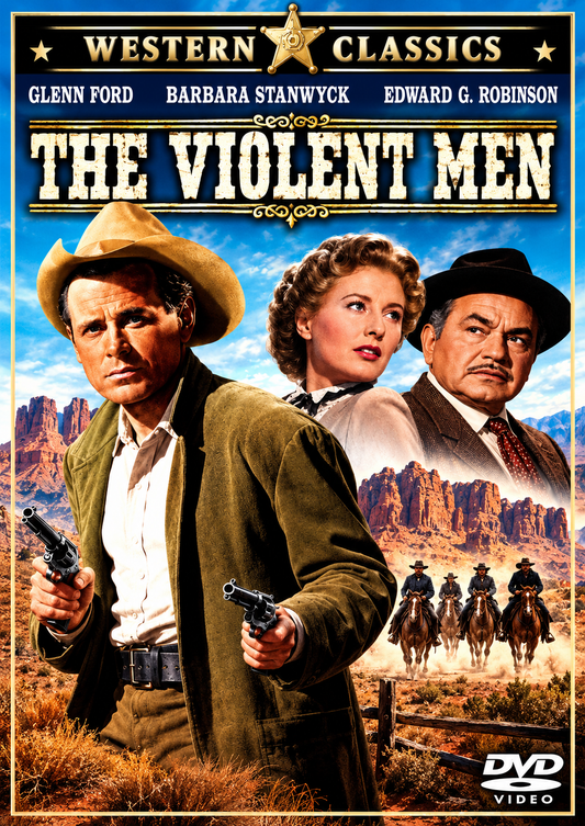 THE VIOLENT MEN (1955) - Glenn Ford,Barbara Stanwyck,EdwardG.Robinson - Public Domain DVD NO CASE