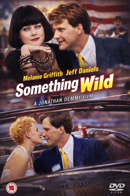 SOMETHING WIILD (1986) Melanie Griffith,Jeff Daniels,Ray Liotta - Public Domain DVD NO CASE