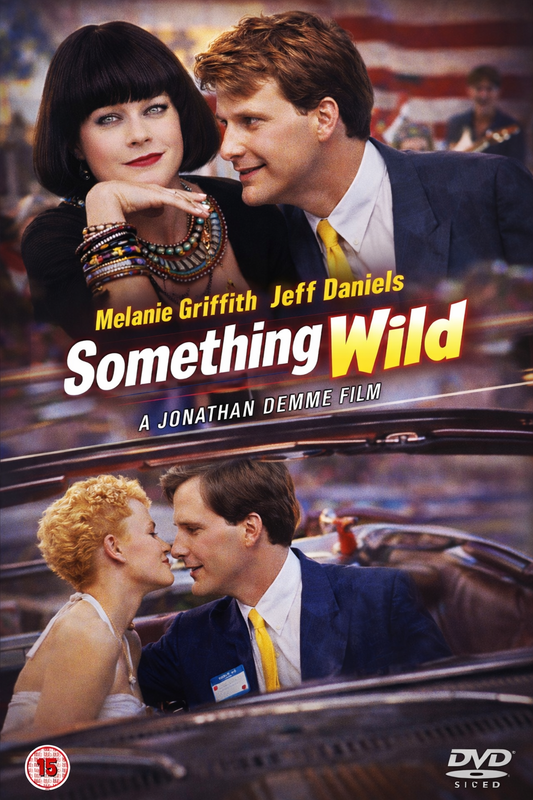 SOMETHING WIILD (1986) Melanie Griffith,Jeff Daniels,Ray Liotta - Public Domain DVD NO CASE