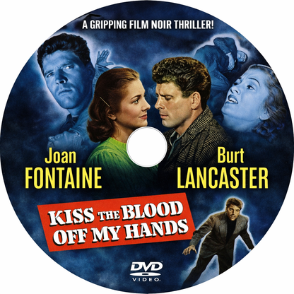 KISS THE BLOOD OFF MY HANDS (1948) Joan Fontaine- Public Domain DVD NO CASE
