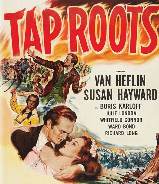 TAP ROOTS (1948) Starring - Van Heflin,Susan Hayward,Boris Karloff,Julie London - PUBLIC DOMAIN DVD NO CASE