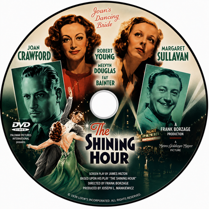 THE SHINING HOUR (1938) Robert Young, Melvyn Douglas, Joan Crawford, Fay Bainter, Margaret Sullavan - DVD ONLY NO CASE