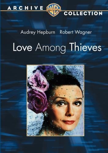 LOVE AMONG THIEVES (1987) Audrey Hepburn,Robert Wagner,Patrick Bauchau,Jerry Orbach,Brion James,Samantha Eggar - Public Domain DVD NO CASE RARE !