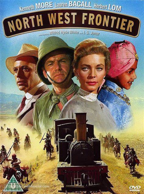 NORTH WEST FRONTIER (1959) Kenneth More,Lauren Bacall,Herbert Lom,Wilfrid Hyde-White, I. S. Johar&nbsp;Public Domain DVD NO CASE