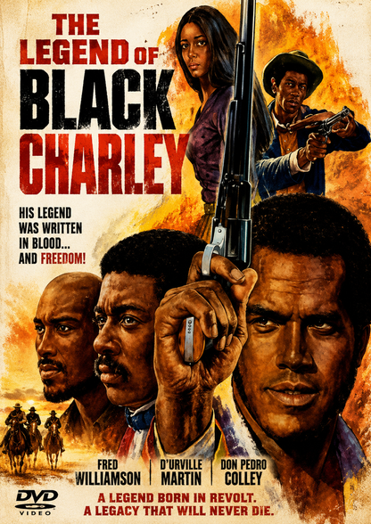 THE LEGEND OF NIGGER CHARLEY (BLACK CHARLEY FOR TV) (1972) Fred Williamson, D'Urville Martin, Don Pedro Colley - DVD NO CASE