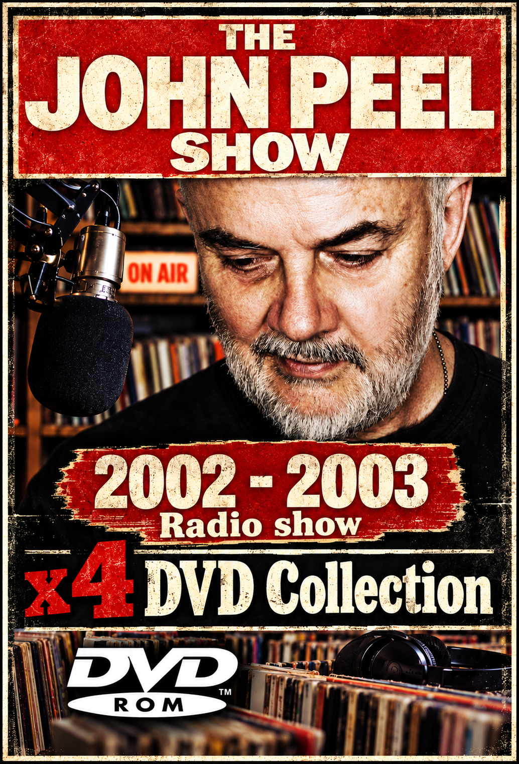 THE JOHN PEEL RADIO SHOW - 2002-2003 x4 DVDROM COLLECTION  - Retro Old Time Radio Shows MP3 DVDROM
