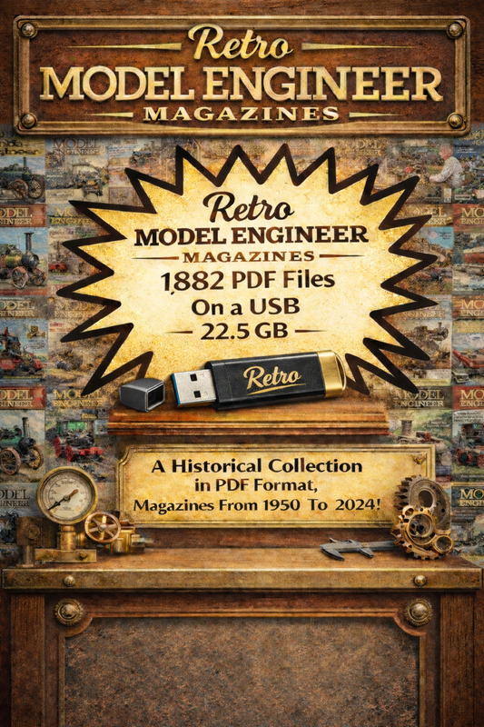MODEL ENGINEER MAGAZINE - 1822 ISSUES ON PDF FORMAT ON USB
