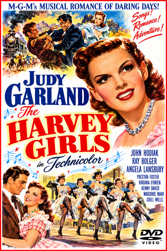 THE HARVEY GIRLS (1946) Judy Garland, John Hodiak, Ray Bolger, Angela Lansbury, Preston Foster, Virginia O'Brien, Kenny Baker - PUBLIC DOMAIN DVD ONLY NO CASE