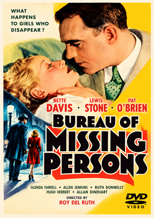 Bureau of Missing Persons (1933) Bette Davis, Lewis Stone, Pat O'Brien, Glenda Farrell, Allen Jenkins, Ruth Donnelly, Hugh Herbert, Allan Dinehart Public Domain DVD NO CASE