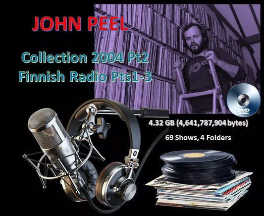 JOHN PEEL - 2004 Pt2 & Finnish Radio - Retro Old Time Radio Shows MP3  DVDROM