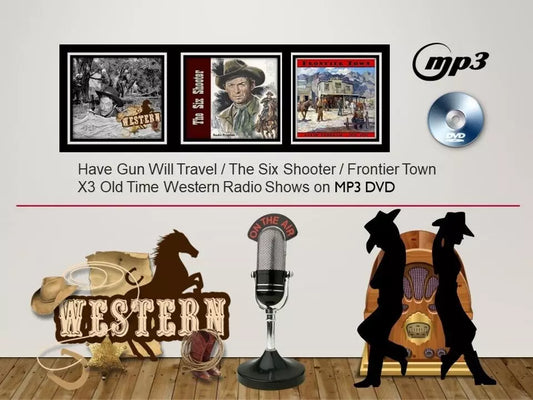 Have Gun will Travel / Shooter / Frontier Town -  OTR Shows on MP3 Audio DVD