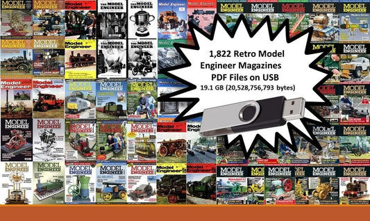 MODEL ENGINEER MAGAZINE - 1822 ISSUES ON PDF FORMAT ON USB