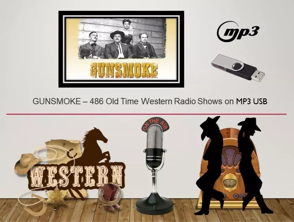 GUNSMOKE - 486 Shows -  Old Time Radio Shows on MP3 Audio USB